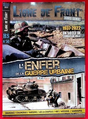Ligne de front H.S. n° 50 - L'enfer de la guerre urbaine - 1937-2022 - Photo 1/3