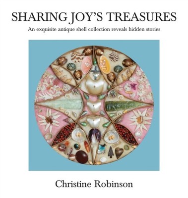 Robinson - Sharing oy's Treasures  An exquisite antique shell collecti - X555z