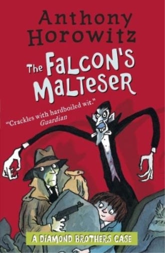 Anthony Horowitz The Diamond Brothers in The Falcon's Malteser (Tascabile)