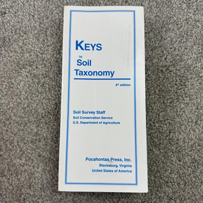 Keys To Soil Taxonomy 8th Edition Soil Survey Staff Service US Dept Agriculture