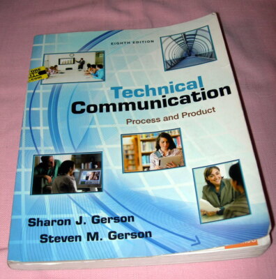 Technical Communication Process And Product by Sharon & Steven Gerson