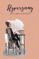 Lara Stevens | Hypergamy | Taschenbuch | Englisch (2021) | Xlibris Au