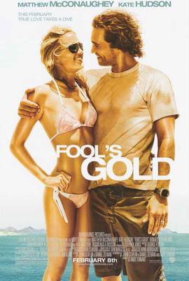 FOOL'S GOLD Movie POSTER 27x40 Kate Hudson Matthew McConaughey Donald Sutherland