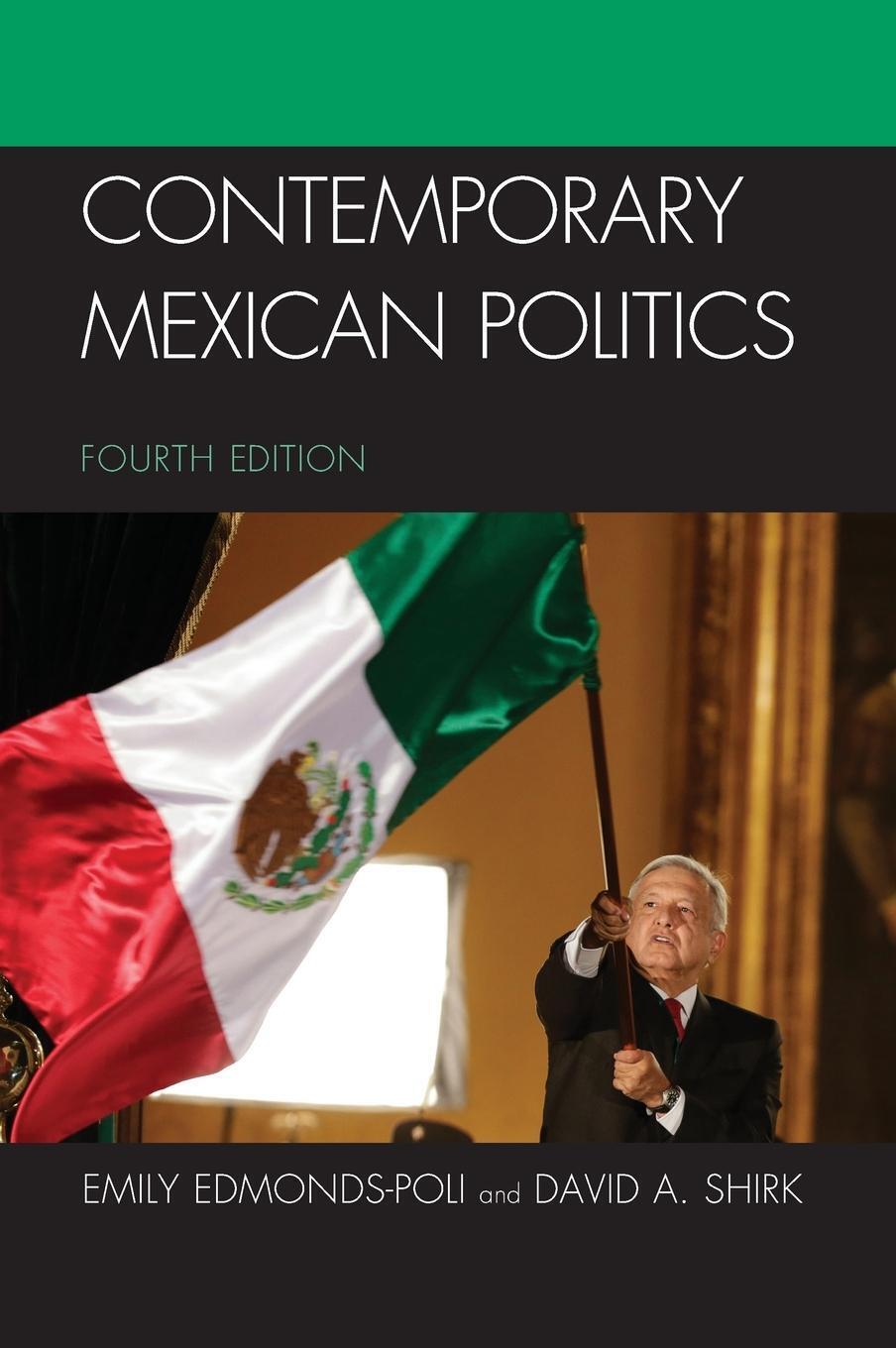 Thumbnail - Emily Edmonds-poli (u. A.) | Contemporary Mexican Politics | Buch |