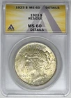1923 Peace Silver Dollar ANACS MS 60 Details Residue (B)