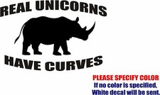 Real Unicorns Have Curves Decal Sticker JDM Vinyl Car Window Bumper Truck 12"