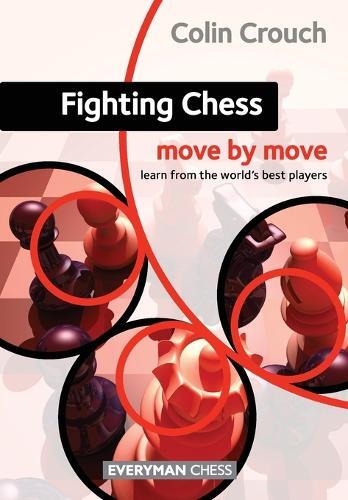 Thumbnail - Colin Crouch Fighting Chess: Move By Move (taschenbuch)