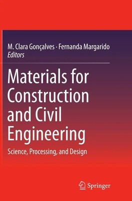 Fernanda Margarido (u. a.) | Materials for Construction and Civil Engineering