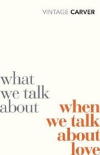 What We Talk About When We Talk About Love von Carver, R... | Buch | Zustand gut