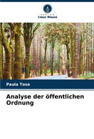 Analyse Der öFfentlichen Ordnung Paula Tose Taschenbuch 180 S. Deutsch 2024