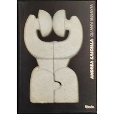 Andrea Cascella - Gli Anni Sessanta - G. Appella - Electa - 1998