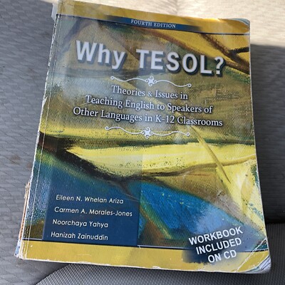 Why TESOL? Theories & Issues in Teaching English to Speakers of Other Lang, Used