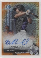2017 Bowman Chrome Prospect Orange Wave Refractor 11/25 Brian Mundell Auto n1u