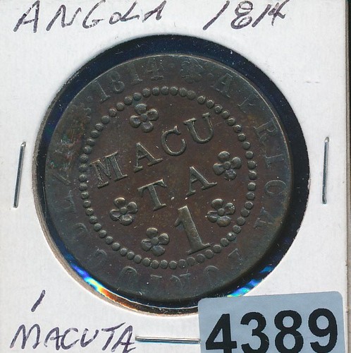 ANGOLA - 1814 - BOLD SCARCE XF - 1 MACUTA - #4389
