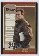 2005 Bowman Bronze Nick Saban #73 19n6