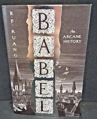 Babel: the most Anticipated Fantasy book of 2022 by Kuang, R.F. Hardback Book