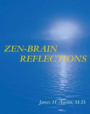 Zen-Brain Reflections (MIT Press) - Hardcover By Austin, James H. - VERY GOOD