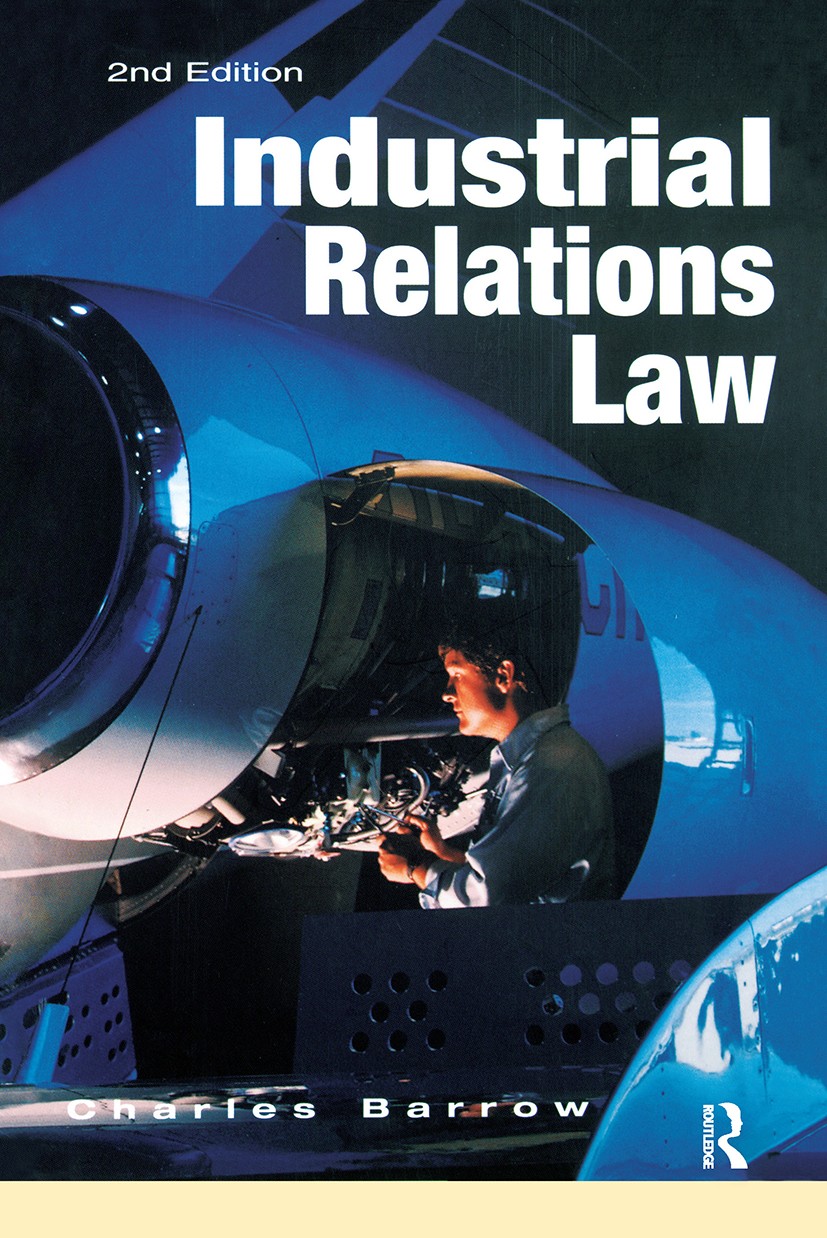 Industrial Relations Law - 2nd Edition