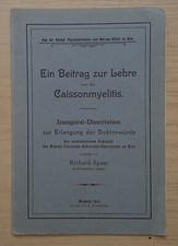 Ein Beitrag zur Lehre der Caisson-Myelitis 1910 Richard Spaar Rockenberg Hessen