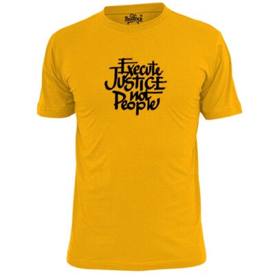 Herren T-Shirt Execute Justice Not People Anti Todesstrafe