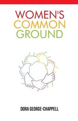 Women's Common Ground by Dora George-Chappell (English) Paperback Book
