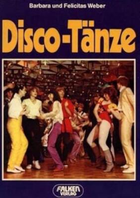 Barbara Weber /  Felicitas Weber - Disco-Tänze #B2044884