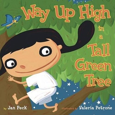 Way Up High in a Tall Green Tree - Hardcover By Peck, Jan - GOOD