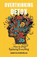 Anaya Korvelle | Overthinking Detox | Taschenbuch | Englisch (2026)