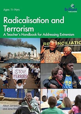 Radicalisation and Terrorism: A Teac... by Jamieson, Alison Paperback / softback