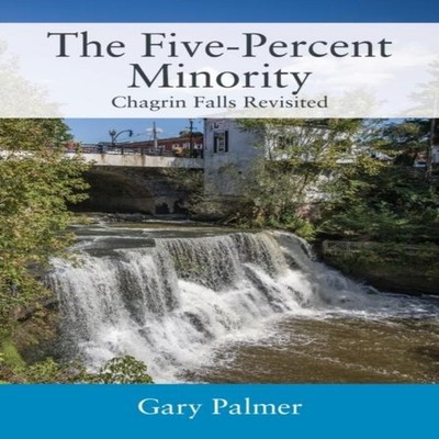 The Five-Percent Minority Chagrin Falls Revisited Gary Palmer Pap