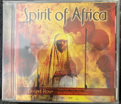  Spirit Of Africa  by Desert Rose (NEW CD) Pops Mohammed, Mamela -South African