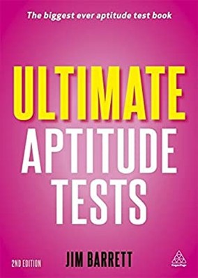 Ultimate Aptitude Tests : Assess and Develop Your Potential with
