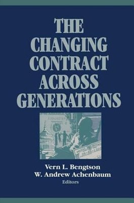 The Changing Contract Across Generations by Vern Bengtson: Used