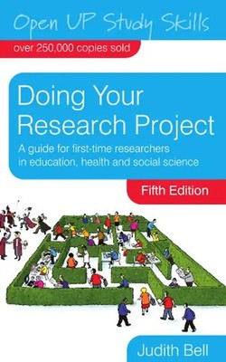 Doing Your Research Project: A Guide for First-Time Researchers in Education, He