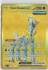 Iron Crown ex Hyper Rare SV05: Temporal Forces 216/162 NM
