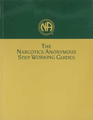 Narcotics Anonymous Step Working Guides by Naws - Paperback 1998 - GOOD