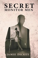 Jamie Dickey | Secret Monitor Men | Taschenbuch | Englisch (2020) | Jamie Dickey