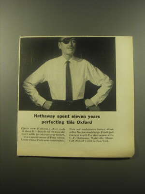 1959 Hathaway Shirts Ad - Hathaway spent eleven years perfecting this Oxford