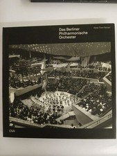 Das Berliner Philharmonische Orchester Fotos von Timm Rautert. Texte von Paul Ba