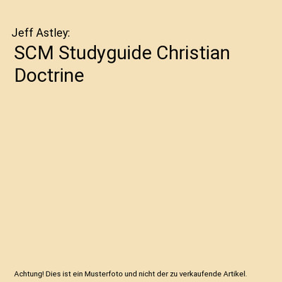 SCM Studyguide Christian Doctrine, Jeff Astley