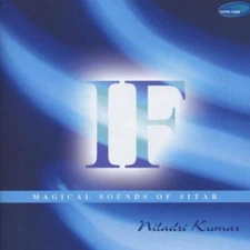 Niladri Kumar - If: Magical Sounds of Sitar CD (2006) Audio Quality Guaranteed