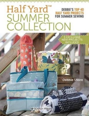 Debbie Shore Half Yard  Summer Collection (Taschenbuch) Half Yard