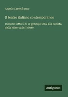 Il Teatro Italiano Contemporaneo Angelo Castelfranco