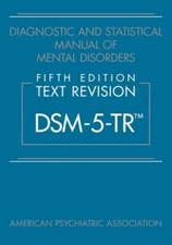 DIAGNOSTIC AND STATISTICAL MANUAL OF MENTAL DISORDERS TEXT REVISION DSM 5 TR 5BP