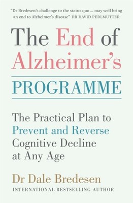 END OF ALZHEIMERS PROGRAMME by Dr Dale Bredesen Paperback Self Help Business