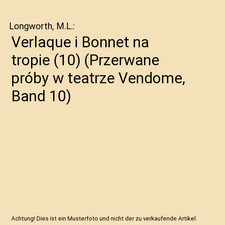Verlaque i Bonnet na tropie [10] [Przerwane próby w teatrze Vendome, Band 10], 