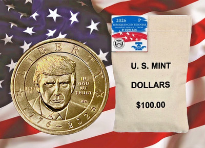 US Mint Sealed $100 Trump Dollar Coin Bag plus a BONUS Trump ''Privy'' Dollar