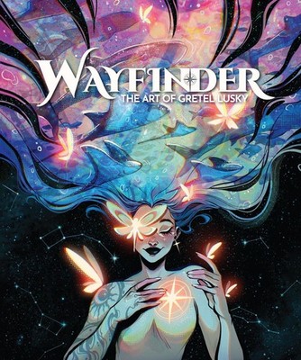 Wayfinder: The Art of Gretel Lusky by 3dtotal Publishing Hardcover Book