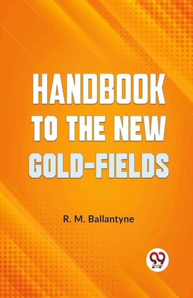 Handbook To The New Go*D-Fields R. M. Ballantyne Taschenbuch Englisch 2023-image