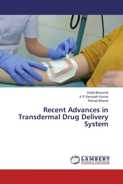 Debjit Bhowmik (U. A.) | Recent Advances In Transdermal Drug Delivery System-image